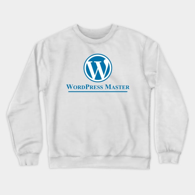 Wordpress Master Crewneck Sweatshirt by GraphicBazaar